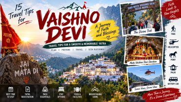 15 Travel Guide Tips for Vaishno Devi